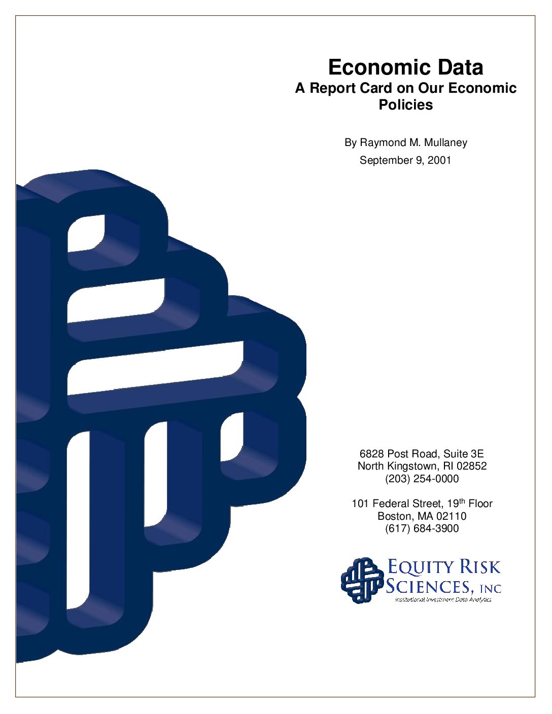 Economic Data – A Report Card on Our Economic Policies – Sep 9 2001